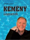 Endrei Judit - Kem�ny �zenetek