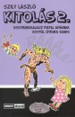 Szily L�szl� - Kitol�s 2.