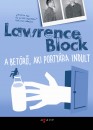 Lawrence Block - A bet�r�, aki porty�ra indult