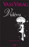 Vass Vir�g - Vul�vu