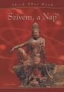 Thich Nhat Hanh - Sz�vem, a Nap