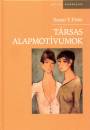 Susan T. Fiske - T�rsas alapmot�vumok