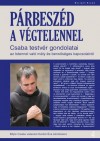 B�jte Csaba - Karik� �va - P�rbesz�d a V�gtelennel