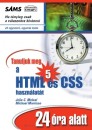 Julie C. Meloni - Michael Morrison - Tanuljuk meg a HTML5 �s CSS haszn�lat�t 24 �ra alatt