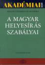  - A magyar helyes�r�s szab�lyai
