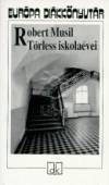 Robert Musil - T�rless iskola�vei