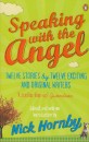 Nick Hornby - Speaking with the Angel