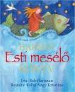 Bob Hartman - Esti mes�l� k�nyv
