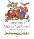 Kormos Istv�n - Mes�k Vackorr�l