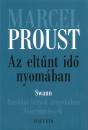 Marcel Proust - Az elt�nt id� nyom�ban I. - Swann