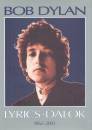 Bob Dylan - Lyrics - Dalok