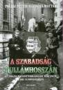Pallai P�ter - S�rk�zi M�ty�s - A szabads�g hull�mhossz�n
