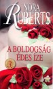 Nora Roberts - A boldogs�g �des �ze