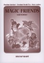 �brah�m K�rolyn� - Poros Andrea - Trentinn� Benk� �va - Magic Friends - Tan�ri k�zik�nyv