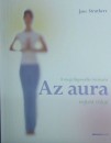Jane Struthers - Az aura rejtett titkai