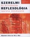 Mantak Chia - William U. Wei - Szerelmi reflexol�gia