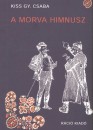 Kiss Gy. Csaba - A morva himnusz