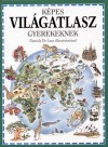 Alison Cooper - Anne Mcrae - K�pes vil�gatlasz gyerekeknek