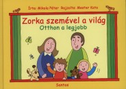 Mikola P�ter - Zorka szem�vel a vil�g