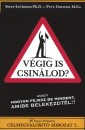Pete Greider - Steve Levinson - V�gig is csin�lod?