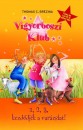 Thomas C. Brezina - Vigyorboszi Klub 1.