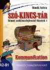 D�m�k Szilvia - Sz�-kincs-t�r - Kommunikation