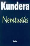 Milan Kundera - Nemtud�s