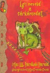 Cressida Cowell - �gy neveld a s�rk�nyodat!