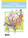Schmidt Egon - Sz�let�snap az �llatkertben