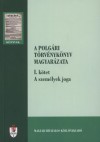 N�t�ri Tam�s - Dr. P�terfalvy Attila - Dr. S�ndor Istv�n - A polg�ri t�rv�nyk�nyv magyar�zata
