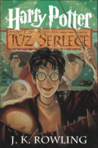 J.K. Rowling - Harry Potter és a Tűz Serlege