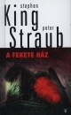 Stephen King - Peter Straub - A fekete h�z