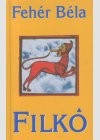 Feh�r B�la - Filk�