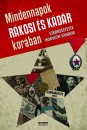 Horv�th S�ndor(Szerk.) - Mindennapok R�kosi �s K�d�r kor�ban