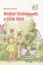 Bosny�k Vikt�ria - Amikor kivir�gzott a f�nk f�nk