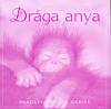 Bradley Trevor Greive - Dr�ga anya