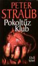 Peter Straub - Pokolt�z Klub