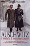 Laurence Rees - Auschwitz - A n�cik �s a 