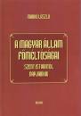 Mark� L�szl� - A magyar �llam f�m�lt�s�gai