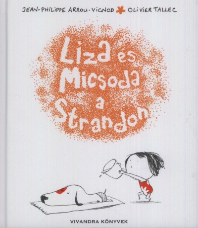 Jean-Philippe - Tallec Arrou-Vignod - Liza s Micsoda A Strandon
