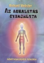 Richard Webster - Az aural�t�s gyakorlata