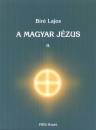 B�r� Lajos - A magyar J�zus II.