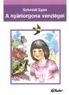 Schmidt Egon - A ny�riorgona vend�gei