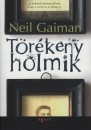 Neil Gaiman - T�r�keny holmik