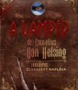 Tomann� Jank� Katalin(Szerk.) - A v�mp�r - dr. Cornelius Van Helsing r�m�letes elveszett napl�ja