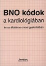 Dr. Makara Mih�ly(Szerk.) - BNO k�dok a kardiol�gi�ban �s az �ltal�nos orvosi gyakorlatban