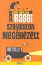 Harry Kemelman - A rabbi szombaton meg�hezett