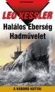 Leo Kessler - Hal�los �bers�g Hadm�velet