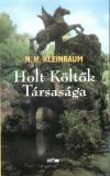 N. H. Kleinbaum - Holt K�lt�k T�rsas�ga