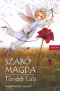 Szab� Magda - T�nd�r Lala